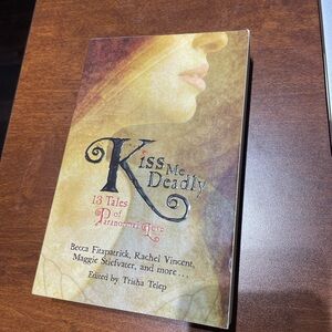 Kiss Me Deadly: 13 Tales of Paranormal Love Edited by Trisha Telep (paperback)